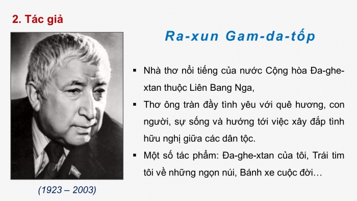 Giáo án điện tử Ngữ văn 9 chân trời Bài 2: Thơ ca (Ra-xun Gam-da-tốp)