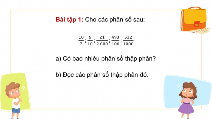 Giáo án PPT dạy thêm Toán 5 Kết nối bài 4: Phân số thập phân