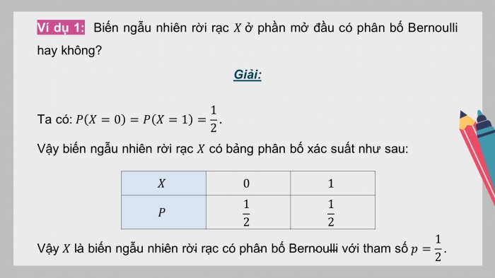 Giáo án điện tử chuyên đề Toán 12 cánh diều Bài 2: Phân bố Bernoulli. Phân bố nhị thức