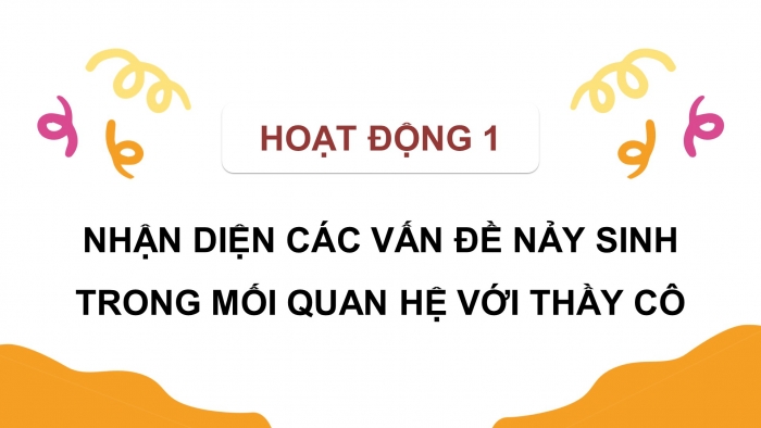 Giáo án điện tử Hoạt động trải nghiệm 5 cánh diều Chủ đề 1: Tự hào truyền thống trường em - Tuần 4