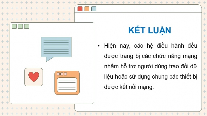 Giáo án điện tử Khoa học máy tính 12 chân trời Bài B2: Các chức năng mạng của hệ điều hành