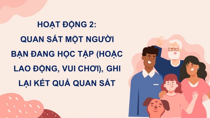 Giáo án điện tử Tiếng Việt 5 cánh diều Bài 2: Luyện tập tả người (Quan sát)