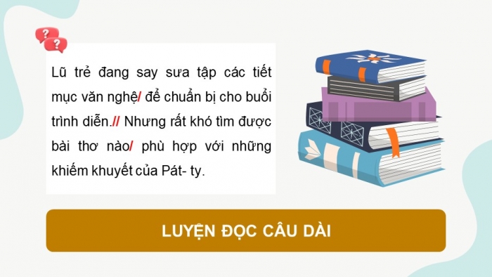 Giáo án điện tử Tiếng Việt 5 cánh diều Bài 4: Tiết mục đọc thơ