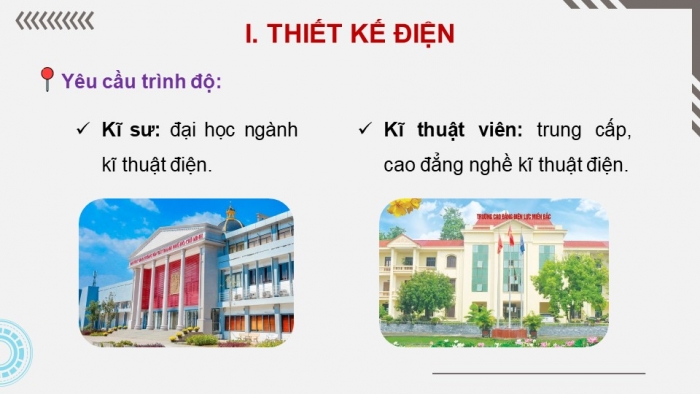 Giáo án điện tử Công nghệ 12 Điện - Điện tử Kết nối Bài 2: Ngành nghề trong lĩnh vực kĩ thuật điện