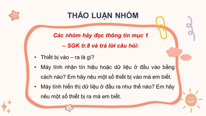 Giáo án điện tử bài 2: Các thiết bị vào - ra