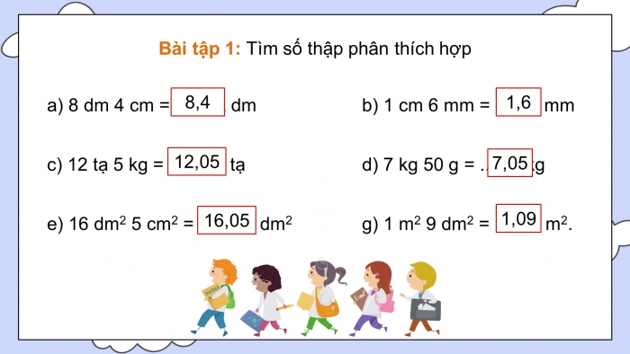 Giáo án PPT dạy thêm Toán 5 Kết nối bài 12: Viết số đo đại lượng dưới dạng số thập phân