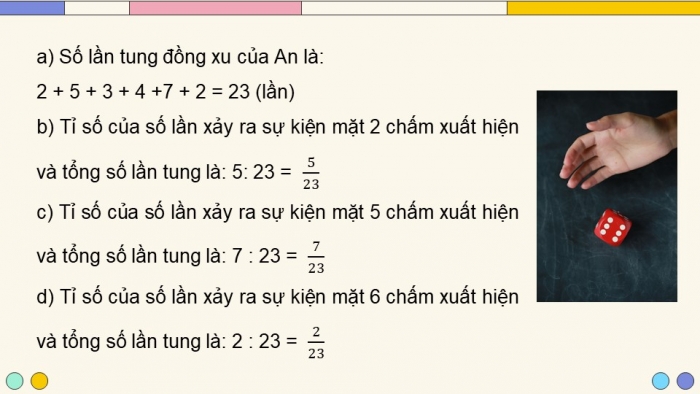 Giáo án PPT dạy thêm Toán 5 Chân trời bài 6: Tỉ số của số lần lặp lại một sự kiện so với tổng số lần thực hiện