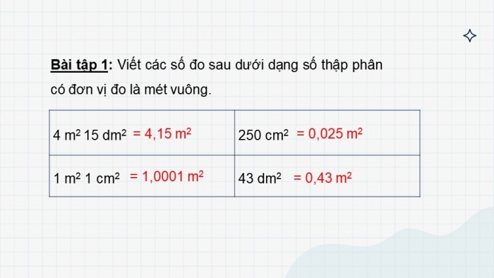 Giáo án PPT dạy thêm Toán 5 Chân trời bài 26: Viết các số đo diện tích dưới dạng số thập phân