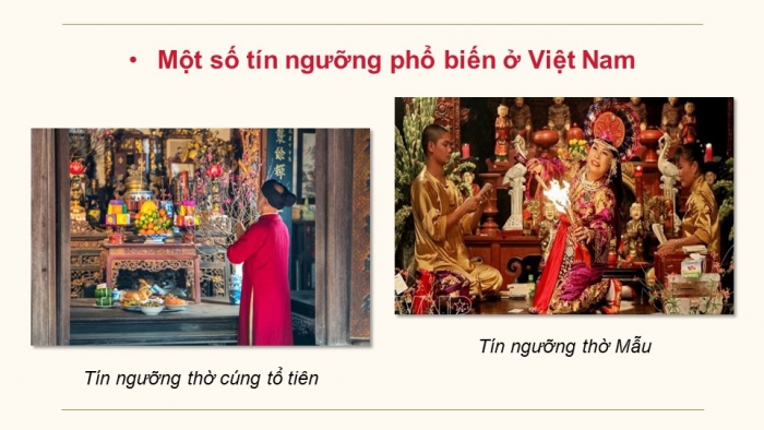 Giáo án điện tử chuyên đề Lịch sử 12 kết nối CĐ 1: Lịch sử tín ngưỡng và tôn giáo ở Việt Nam (P1)