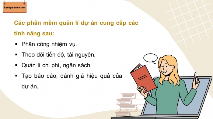 Giáo án điện tử chuyên đề Tin học ứng dụng 12 chân trời Bài 1.1: Dự án và phần mềm quản lí dự án