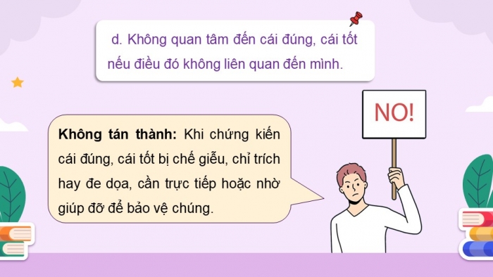 Giáo án điện tử Đạo đức 5 kết nối Bài 4: Bảo vệ cái đúng, cái tốt (P2)