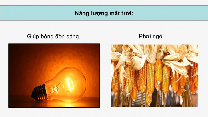 Giáo án điện tử Khoa học 5 cánh diều Bài 6: Năng lượng mặt trời, năng lượng gió và năng lượng nước chảy