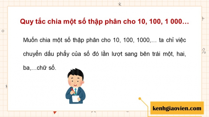 Giáo án điện tử Toán 5 cánh diều Bài 32: Chia một số thập phân cho 10, 100, 1000,...