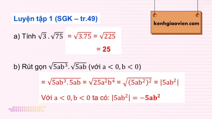 Giáo án điện tử Toán 9 kết nối Bài 8: Khai căn bậc hai với phép nhân và phép chia