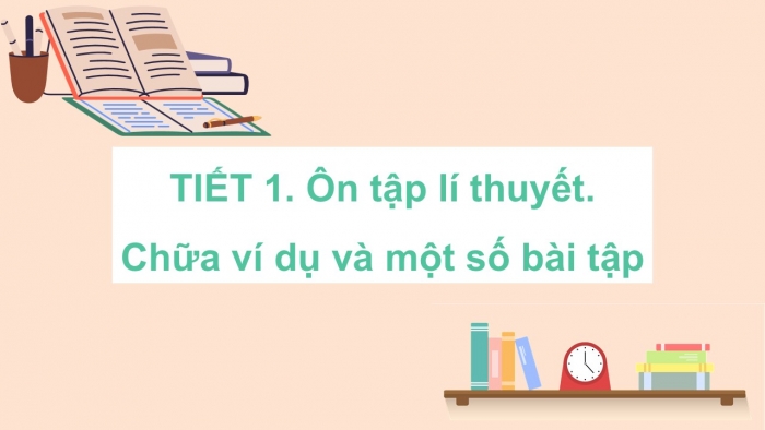 Giáo án điện tử Toán 9 kết nối Chương 3 Luyện tập chung (1)