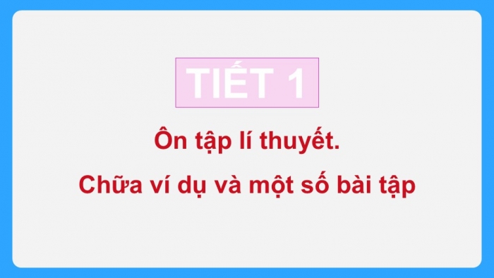 Giáo án điện tử Toán 9 kết nối Chương 3 Luyện tập chung (2)