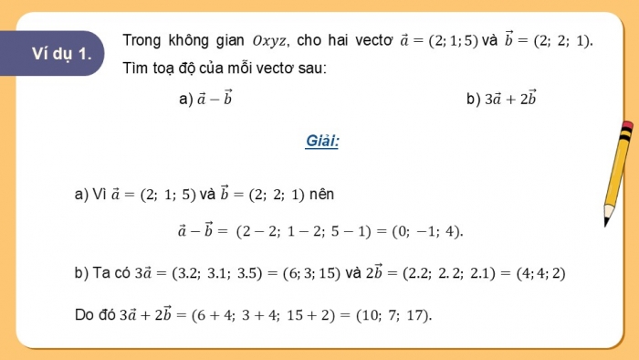 Giáo án điện tử Toán 12 kết nối Bài 8: Biểu thức tọa độ của các phép toán vectơ