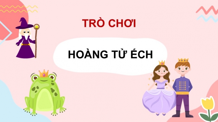 Giáo án PPT dạy thêm Tiếng Việt 5 cánh diều Bài 6: Hoàng tử học nghề, Luyện tập viết đoạn văn thể hiện tình cảm, cảm xúc (Thực hành viết)