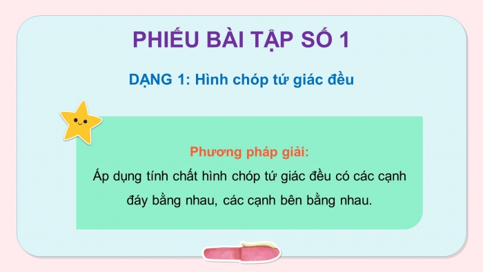 Giáo án PPT dạy thêm Toán 8 cánh diều Bài 2: Hình chóp tứ giác đều