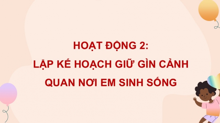 Giáo án điện tử Hoạt động trải nghiệm 5 cánh diều Chủ đề 4: Em với cộng đồng - Tuần 15