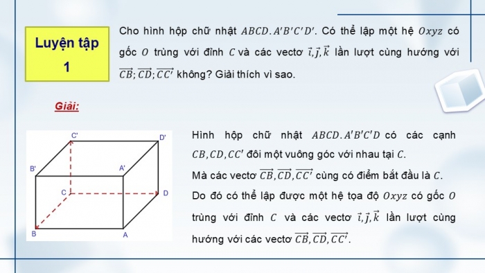 Giáo án điện tử Toán 12 kết nối Bài 7: Hệ trục toạ độ trong không gian