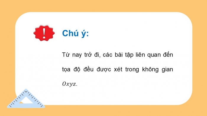 Giáo án điện tử Toán 12 chân trời Bài 3: Biểu thức toạ độ của các phép toán vectơ