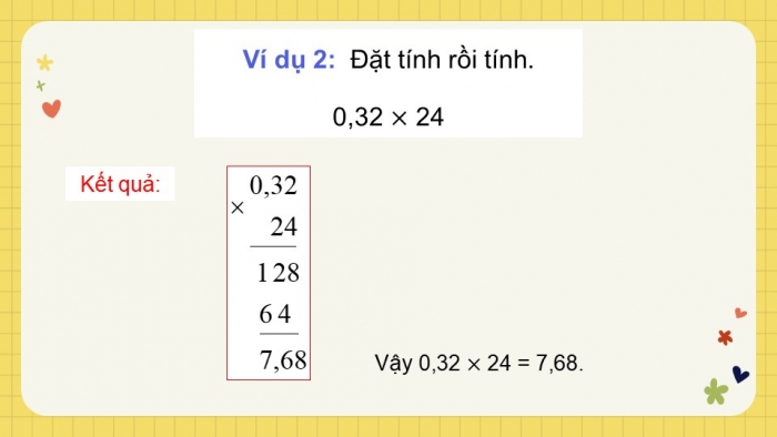 Giáo án điện tử Toán 5 chân trời Bài 31: Nhân một số thập phân với một số tự nhiên