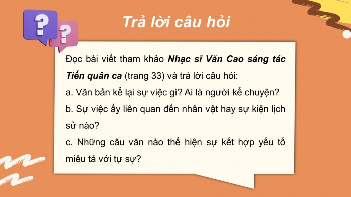 Giáo án điện tử Ngữ văn 7 cánh diều Bài 1: Viết bài văn kể về một sự việc có thật liên quan đến nhân vật hoặc sự kiện lịch sử