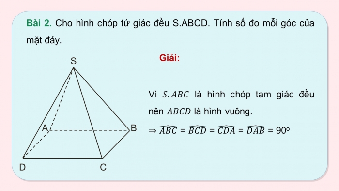 Giáo án PPT dạy thêm Toán 8 cánh diều Bài 2: Hình chóp tứ giác đều