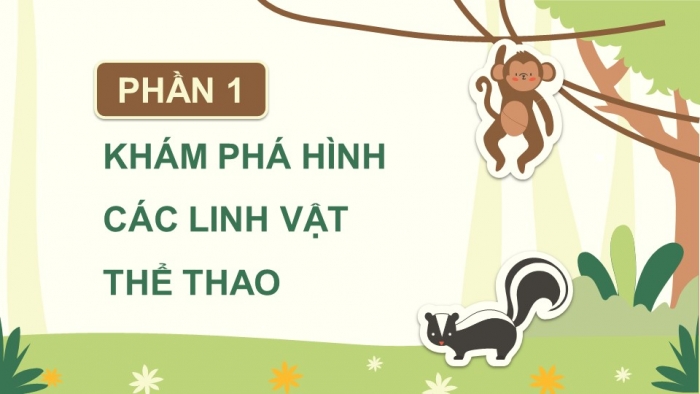 Giáo án điện tử Mĩ thuật 5 chân trời bản 1 Bài 3: Linh vật thể thao