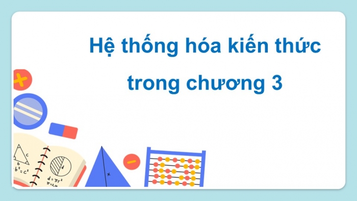 Giáo án điện tử Toán 9 chân trời Bài tập cuối chương 3