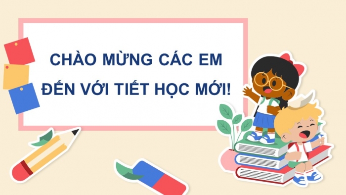 Giáo án điện tử Hoạt động trải nghiệm 5 chân trời bản 2 Chủ đề 4 Tuần 15