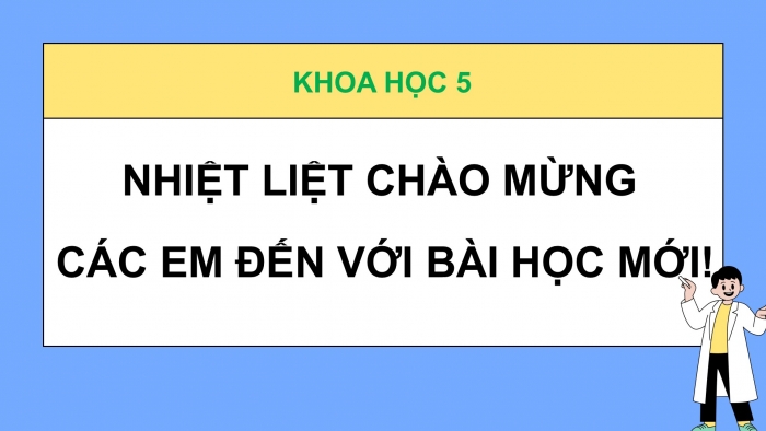 Giáo án điện tử Khoa học 5 cánh diều Bài Ôn tập chủ đề Năng lượng