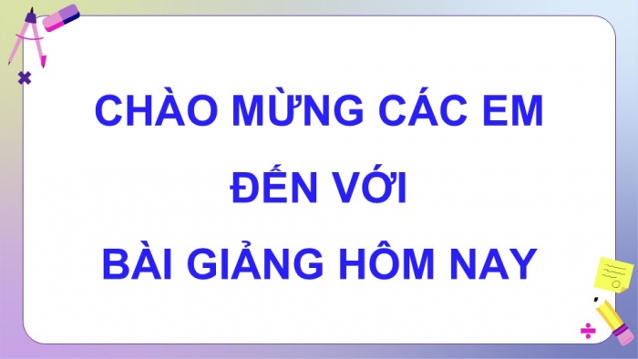 Giáo án điện tử Toán 9 kết nối Hoạt động thực hành trải nghiệm: Tính chiều cao và xác định khoảng cách