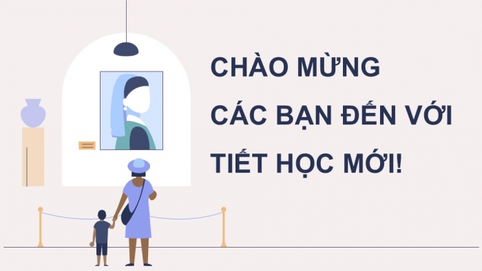 Giáo án điện tử Mĩ thuật 9 chân trời bản 1 Bài Tổng kết học kì I: Trưng bày sản phẩm mĩ thuật