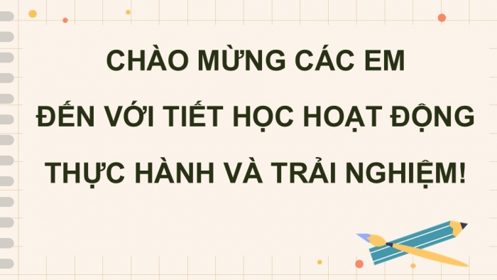 Giáo án điện tử Toán 9 chân trời Hoạt động thực hành và trải nghiệm 1: Làm giác kế đo góc nâng đơn giản