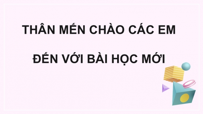 Giáo án điện tử Toán 9 cánh diều Bài 4: Một số phép biến đổi căn thức bậc hai của biểu thức đại số