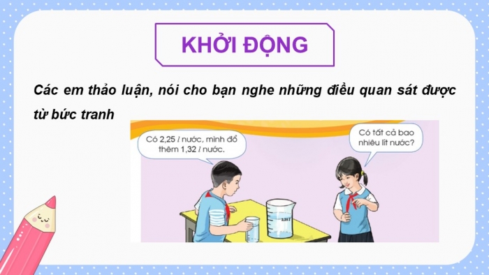 Giáo án điện tử Toán 5 cánh diều Bài 25: Cộng các số thập phân