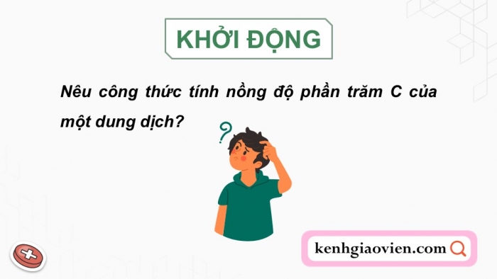 Giáo án điện tử Toán 9 kết nối Hoạt động thực hành trải nghiệm: Pha chế dung dịch theo nồng độ yêu cầu