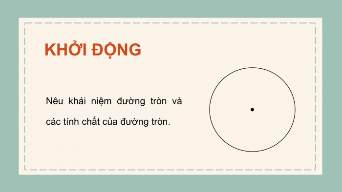 Giáo án điện tử Toán 9 chân trời Hoạt động thực hành và trải nghiệm 2: Vẽ đường tròn bằng phần mềm GeoGebra