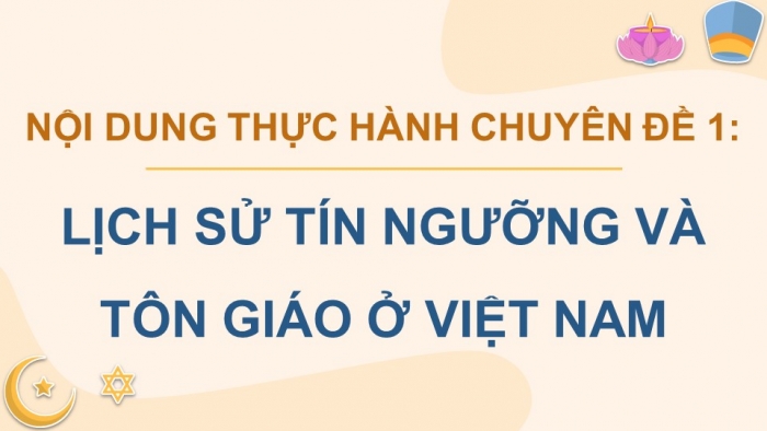 Giáo án điện tử chuyên đề Lịch sử 12 cánh diều Thực hành CĐ 1 (P2)