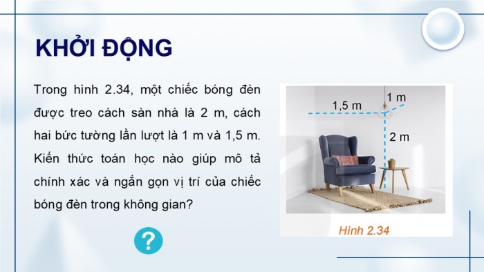 Giáo án điện tử Toán 12 kết nối Bài 7: Hệ trục toạ độ trong không gian