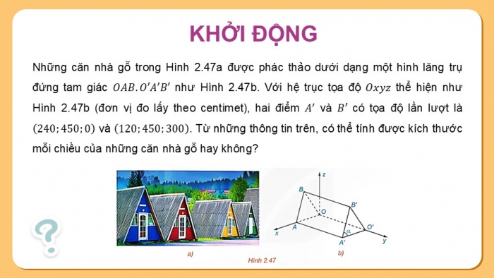 Giáo án điện tử Toán 12 kết nối Bài 8: Biểu thức tọa độ của các phép toán vectơ