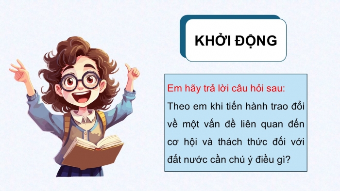 Giáo án điện tử Ngữ văn 12 cánh diều Bài 4: Thuyết trình về một vấn đề của tuổi trẻ có liên quan đến cơ hội và thách thức đối với đất nước