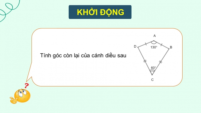 Giáo án PPT dạy thêm Toán 8 cánh diều Bài 2: Tứ giác