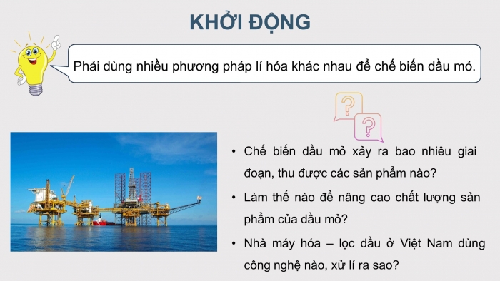 Giáo án điện tử chuyên đề Hoá học 11 chân trời Bài 8: Chế biến dầu mỏ