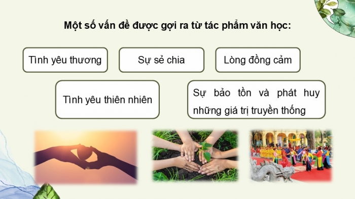 Giáo án điện tử Ngữ văn 9 kết nối Bài 5: Thảo luận về một vấn đề đáng quan tâm trong đời sống phù hợp với lứa tuổi (được gợi ra từ tác phẩm văn học)