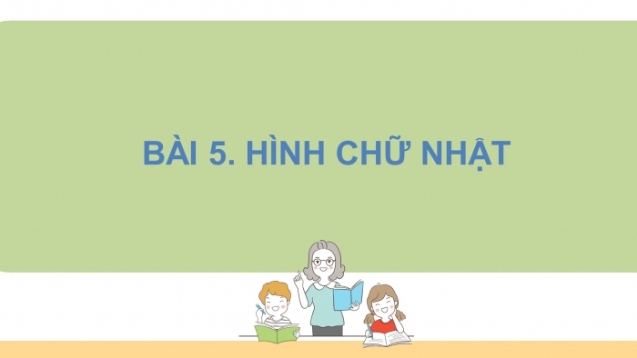 Giáo án PPT dạy thêm Toán 8 cánh diều Bài 5: Hình chữ nhật