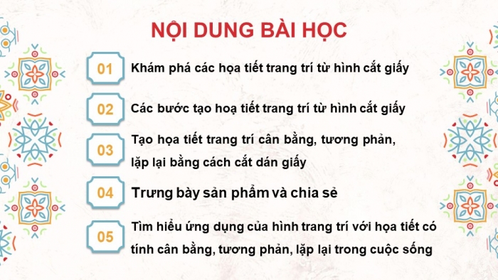 Giáo án điện tử Mĩ thuật 5 chân trời bản 1 Bài 2: Hoạ tiết trang trí từ hình cắt giấy