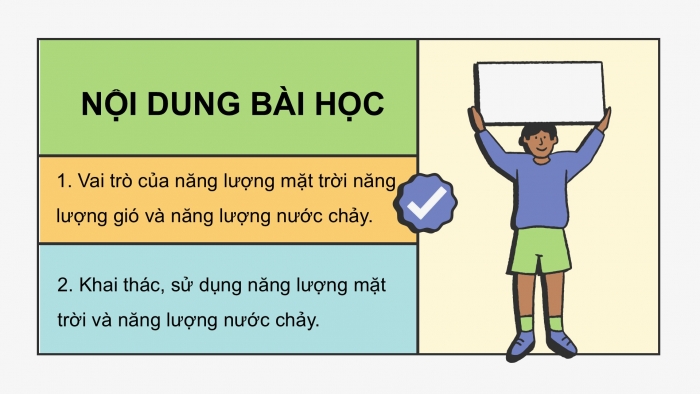 Giáo án điện tử Khoa học 5 cánh diều Bài 6: Năng lượng mặt trời, năng lượng gió và năng lượng nước chảy